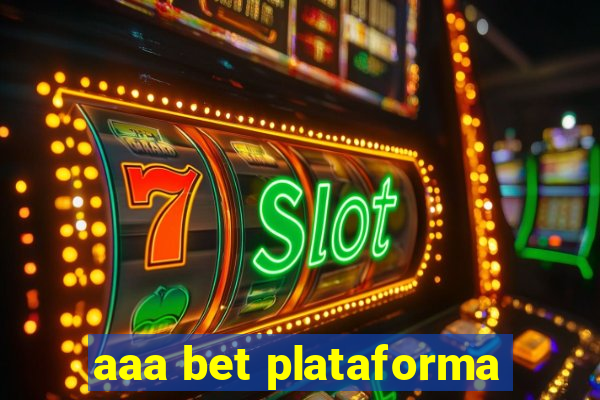 aaa bet plataforma